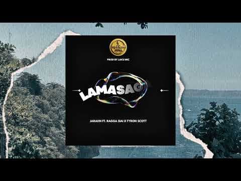 Jarahn - Lamasaga (Audio) feat. Ragga Siai & Tyron Scott