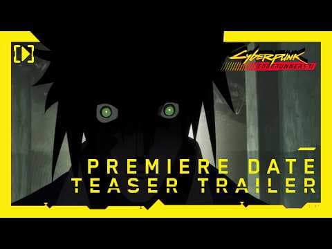 Cyberpunk: Edgerunners 2 | Premiere Date Teaser Trailer