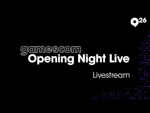 gamescom Opening Night Live 2026