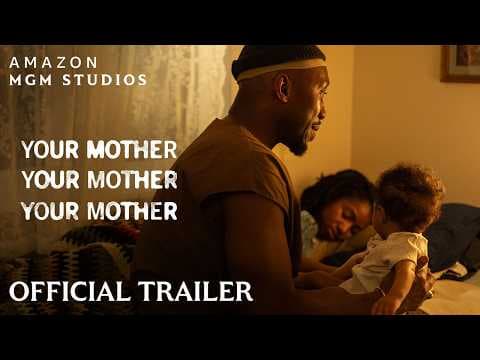 Your Mother Your Mother Your Mother | Official Trailer