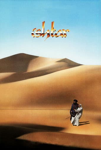#8 Ishtar (1987) — Top 10 Worst Box Office Bombs