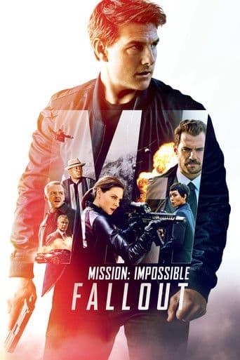 #7 Mission: Impossible - Fallout (2018) — Top 10 Best Action Films of All Time