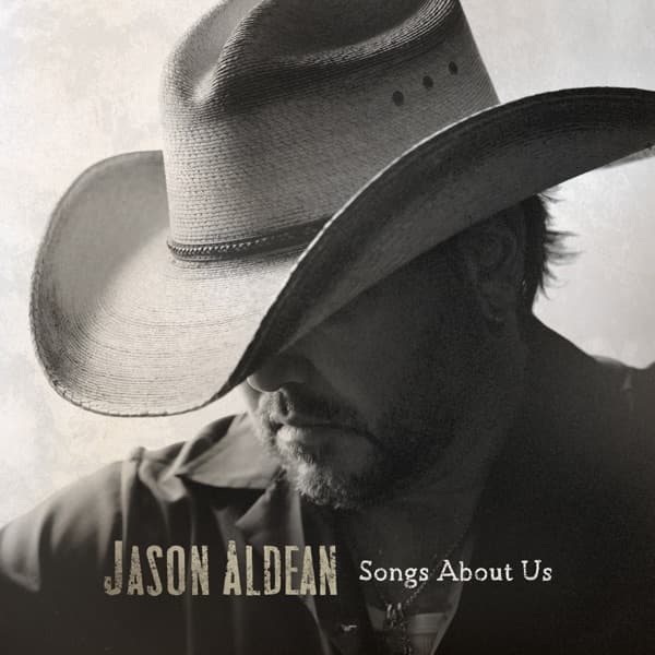 Songs About Us — Jason Aldean