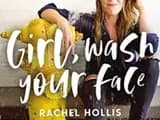 #3 Girl, Wash Your Face by Rachel Hollis — Top 10 Worst Self-Help Books