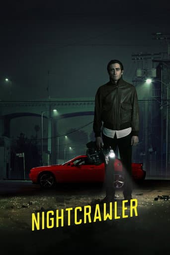 #4 Nightcrawler (2014) — Top 10 Most Underrated Films of All Time