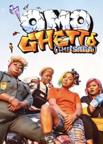 #4 Omo Ghetto: The Saga (2020) — Top 10 Nollywood Films of All Time