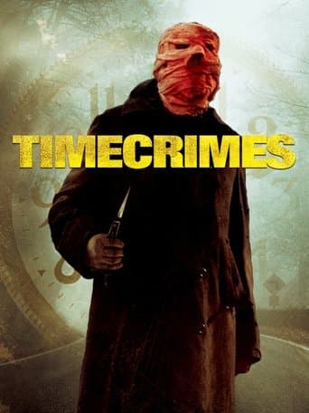 #10 Timecrimes (2007) — Top 10 Most Underrated Films of All Time