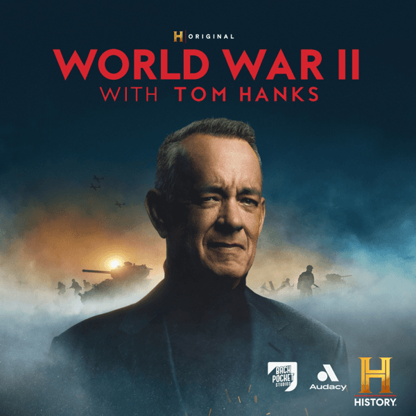 #10 World War II with Tom Hanks — Top 10 Apple Podcasts — Top Shows (US) — August 10, 2026
