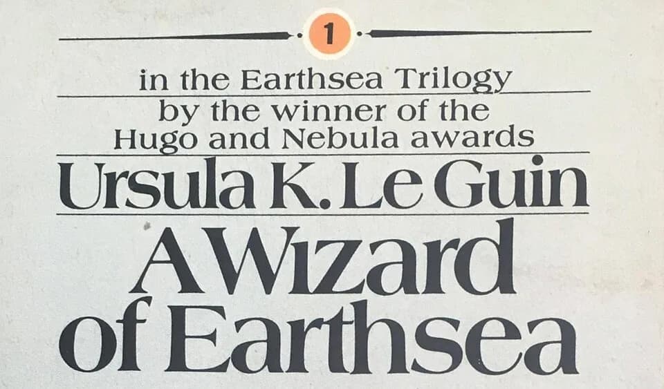 #2 A Wizard of Earthsea — Ursula K. Le Guin (1968) — Fantasy Worlds You Won't Want to Leave